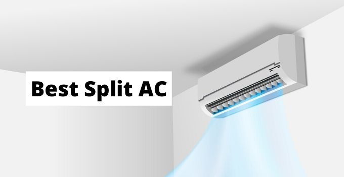 10 Best Split AC in India 2020