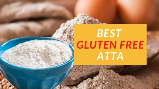 best gluten free Atta India